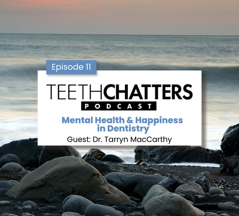 Mental Health & Happiness - Teeth Chatters